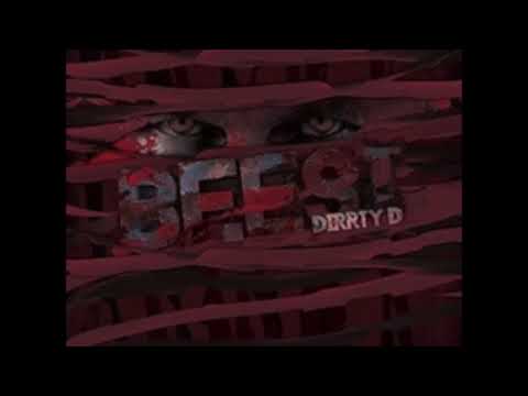 Dirrty D - Slechte Gewoontes