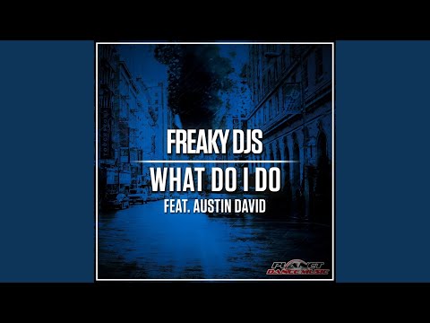 What Do I Do (Extended Mix)