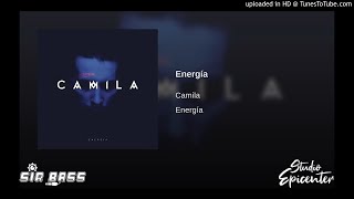 Camila - Energía (Epicenter)