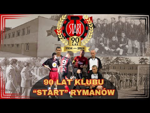 Za STARTem przemierzamy cały świat... - historia K.S. "START" Rymanów. 90 - lecie Klubu, Maj/2024 r.