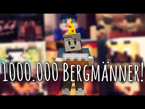 1.000.000 Bergmänner! ★ HERR BERGMANN - SPECIAL