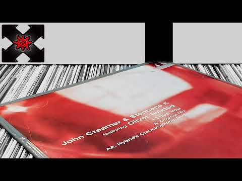John Creamer & Stephane K Feat. Oliver Twisted ‎- I Love You (Hybrid's Claustrophobic Remix)(HD)