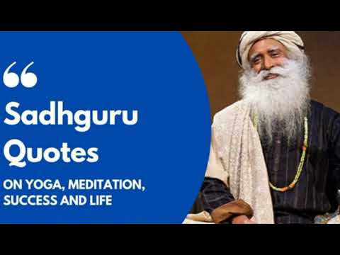 Sadhguru Jaggi Vasudev|Yoga|Meditation|Daily Life Quotes