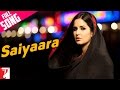 Saiyaara - Full Song - Ek Tha Tiger - Salman Khan ...