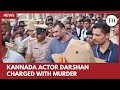Kannada Actor Darshan Pavithra Gowda And 15 Others Charged With Murder