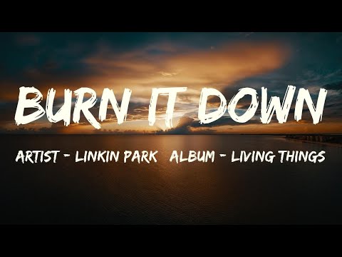 Burn It Down (Lyrics) - Linkin Park
