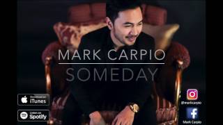 Someday- Mark Carpio  (OFFICIAL LYRIC VIDEO)