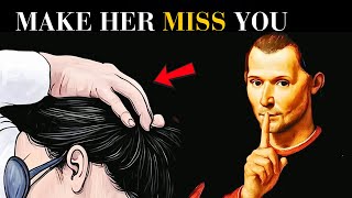 7 Ways To Make Her Miss You Like Crazy | Stoicism