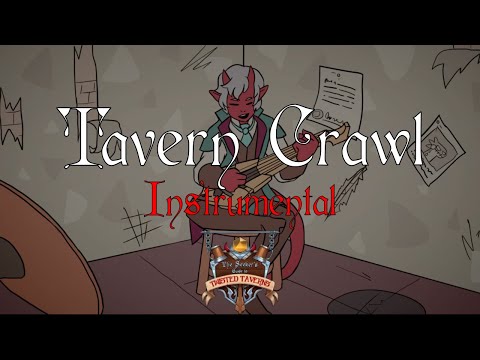 Tavern Crawl (Twisted Taverns) - Instrumental Version