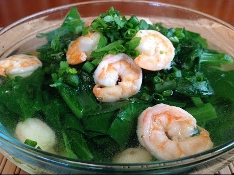 Chinese Greens With Sautéed Shrimp Soup-Canh Rau Cai Tom-How To Make Canh-Vietnamese Soup Recipes