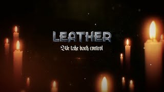 Leather - We Take Back Control [We Are The Chosen] 447 video