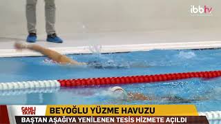 İBB Beyoğlu Yüzme Havuzu faaliyete geçiyor.