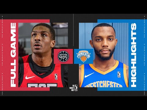 Raptors 905 vs. Westchester Knicks - Condensed Game