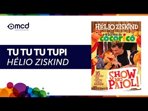 Tu Tu Tu Tupi - Hélio Ziskind
