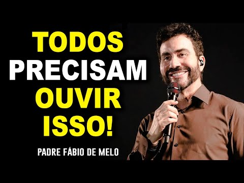 MENSAGEM RESTAURADORA PARA A SUA VIDA -  PROFUNDA REFLEXÃO -   Padre Fábio De Melo