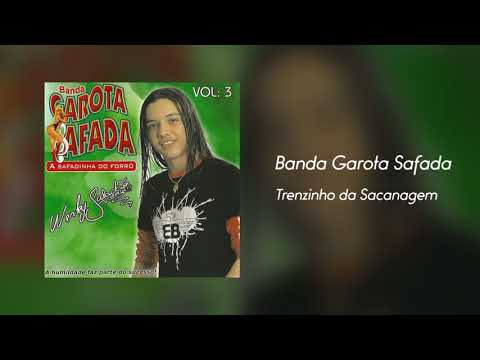 Banda Garota Safada - Trenzinho da Sacanagem [Áudio]
