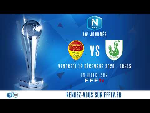 J16 : US Orléans - FC Sète en direct sur FFFtv (18h15) I National FFF 2020-2021