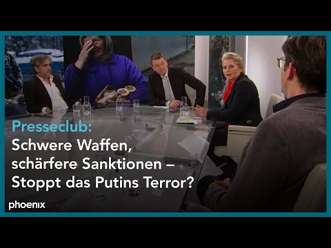 Presseclub: Schwere Waffen, schärfere Sanktionen – Stoppt das Putins Terror?