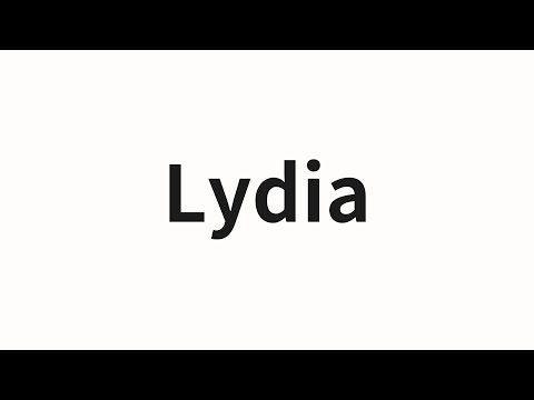 How to pronounce Lydia | Lydia (Lydia in Chinese)
