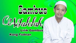 Download lagu SAROH WALELAH LIRIK GAMBUS | KANG FUDEAN mp3 Download lagu SAROH WALELAH LIRIK GAMBUS | KANG FUDEAN mp3