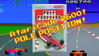 AtariCade 2600! Pole Position!