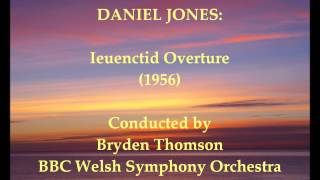 Daniel Jones: Ieuenctid Overture (1956) [Thomson-BBC WSO]