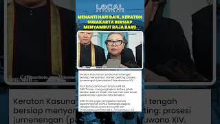 Menanti Hari Baik, Keraton Surakarta Bersiap Sambut Raja Baru