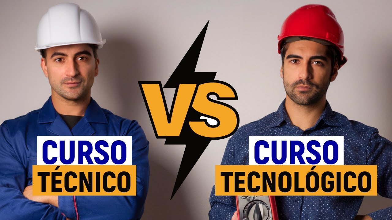 Curso TÉCNICO ou TECNOLÓGICO: Qual Você Deve Fazer?