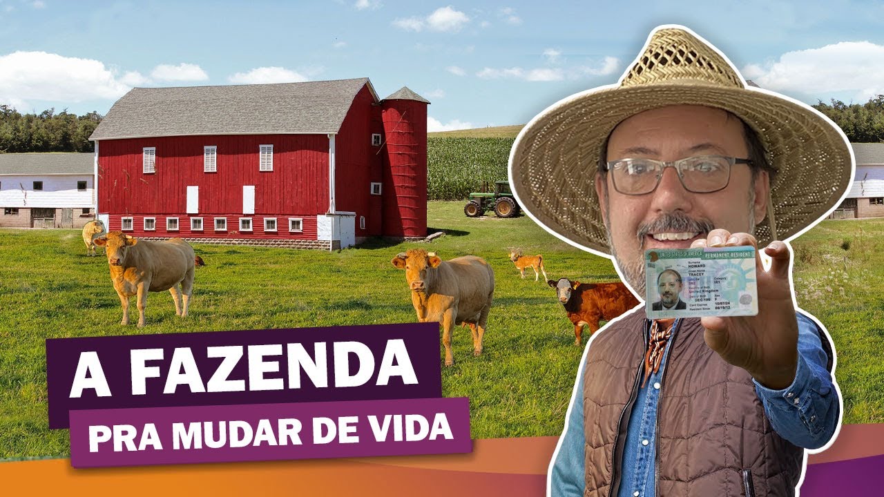 A FAZENDA IDEAL PARA GANHAR UM GREEN CARD E MUDAR DE VIDA