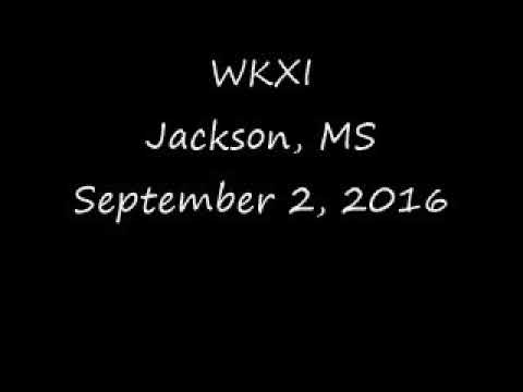 WKXI Jackson, MS September 2, 2016