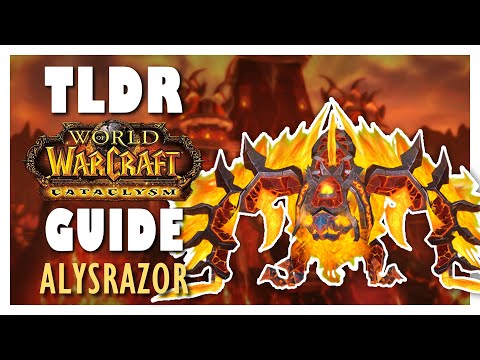 TLDR ALYSRAZOR Normal + Heroic Guide - Firelands Raid Guide | Cataclysm Classic
