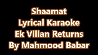 Download lagu SHAAMAT | LYRICAL KARAOKE | Full | Ek Villain Returns | Tara Sutaria | Ankit Tiwari | Arjun Kapoor mp3