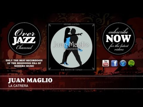 Juan Maglio - La Catrera