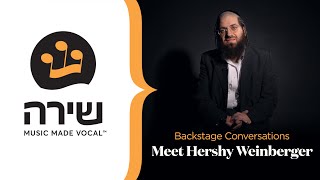 Meet Hershy Weinberger!