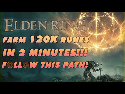 • Elden Ring • Quickly farm 120k Runes in 2 Minutes