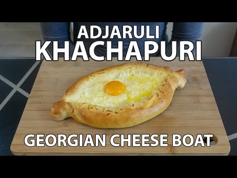 Adjaruli Khachapuri Recipe: Georgian Cheese Boat Bread from Adjara