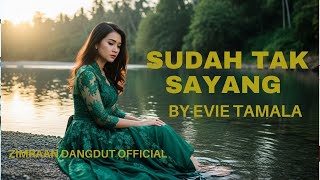 Download lagu Sudah Tak Sayang – Evie Tamala | Versi Zimraan dangdut  | Dangdut Galau Bikin Baper mp3
