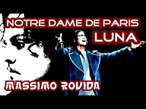 Luna - Notre Dame de Paris, interpretata da Massimo Rovida