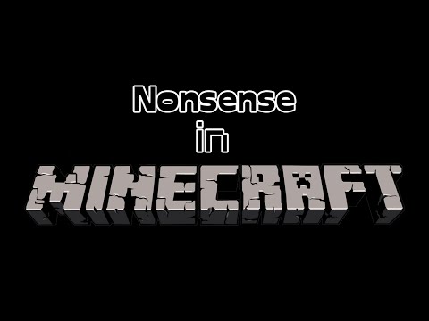 Nonsense in Minecraft | CAMPFIRESONG Song!