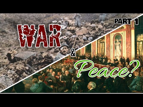 War and Peace? (Part 1)