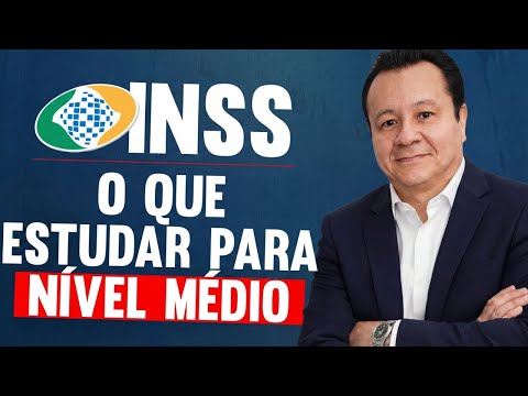 CONCURSO INSS 2026 NÍVEL MÉDIO: O QUE CAI NA PROVA DE TÉCNICO