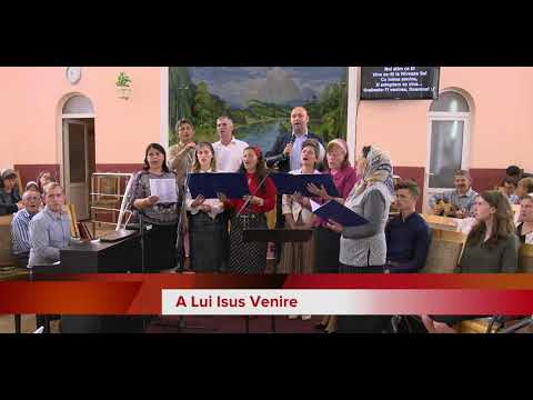 A Lui Isus Venire - 03.06.2018