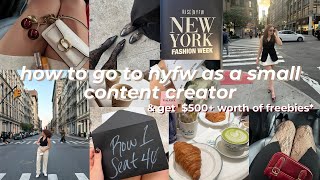 HOW I ATTENDED NYFW AS A SMALL CONTENT CREATOR AND GOT $500+ WORTH OF FREEBIES