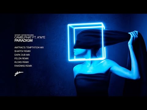 CamelPhat feat. A*M*E - Paradigm (Remixes)