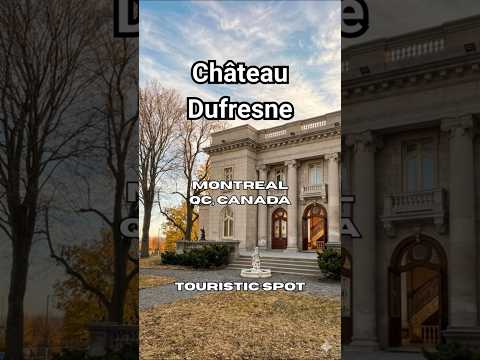 Château Dufresne: Montreal's Secret Treasure