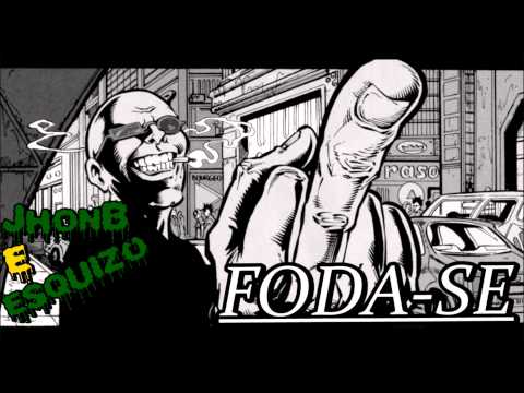 FODA-SE (JhonB/Esquizo) [Prod.Esquizo]