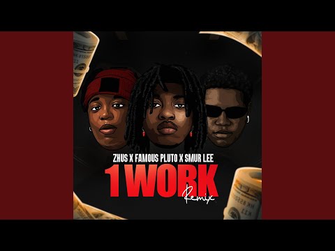 1 WORK (Remix)