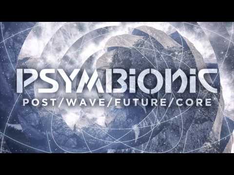 Psymbionic - Coagulate (Out NOW on Muti Music) :: Dubstep
