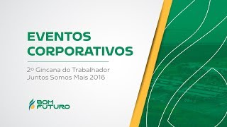 2ª Gincana do Trabalhador - Juntos somos Mais