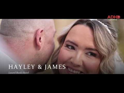 Hayley & James wedding film, Laurel Bank Hotel
